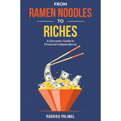 Podcast 1227: From Ramen Noodles to Riches: How Radhika Paliwal Demystifies Money for the Next Generation