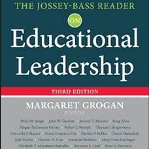 [Document) The Jossey-Bass Reader on Educational Leadership BY Margaret Grogan (Editor),Michael