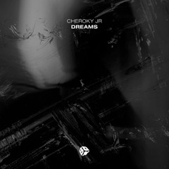 Cheroky Jr - Dreams