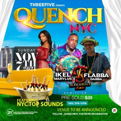 THREE FIVE -QUENCH NY -TEAM SHELLA