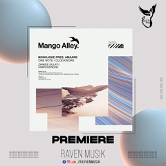 PREMIERE: Monojoke pres. Amaare - One Note (Zankee Gulati Remix) [Mango Alley]