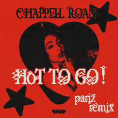 Chappell Roan - HOT TO GO! (Pariz Remix) FREE DL!!!
