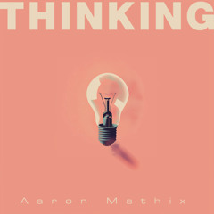 Thinking