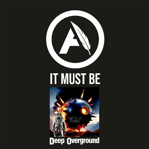 DeepOverground - It must be
