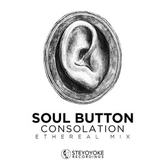Soul Button - Consolation : Ethereal Techno