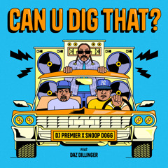 Can U Dig That? Pt. 2 (feat. Daz Dillinger)