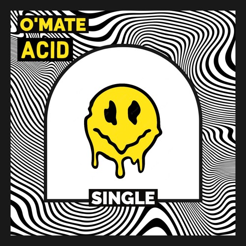 O'mate - A.C.I.D. (Original Mix)