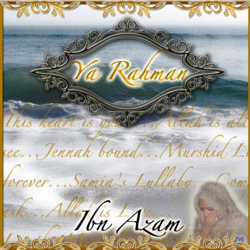 Ibn Azam - Mercy Be Your Friend