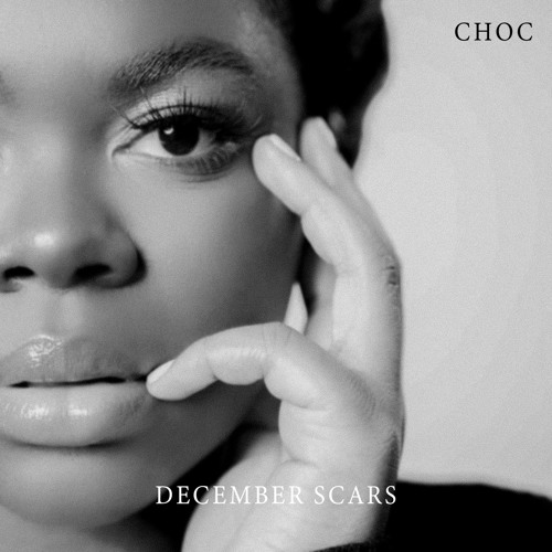December Scars - CHOC