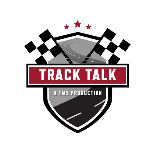 TM5's Track Talk 10/19/2022
