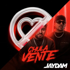 NEL X CHULA VENTE (JAYDAM MASHUP)