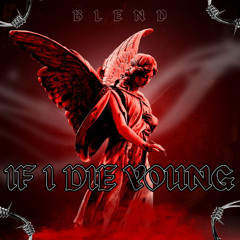 Blend - If I Die Young (Sample)