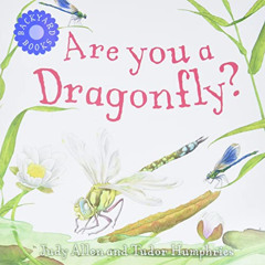 [View] EPUB 💌 Are You a Dragonfly? (Backyard Books) by  Judy Allen &  Tudor Humphrie