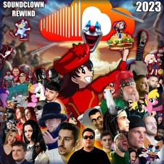 Soundclown Rewind 2023 - Soundclown Crimes Against Humanity Edition