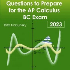 PDF READ Multiple-Choice Questions to Prepare For The AP Calculus BC Exam: