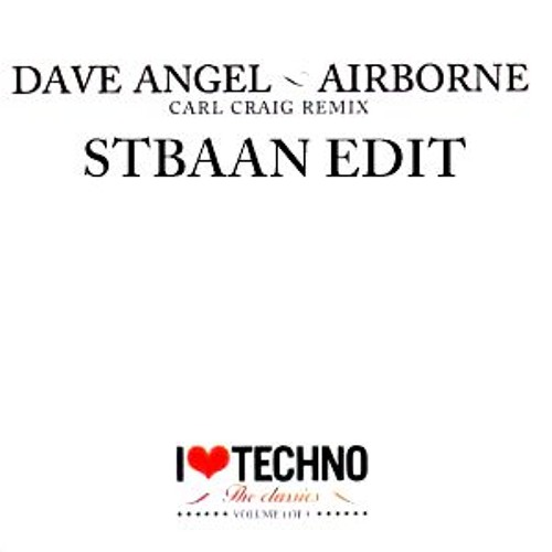 Dave Angel & Carl Craig - Airborne (Stbaan Edit)