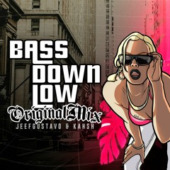 JeefGustavo & KAHSH - Bass Down Low (Extended Mix)