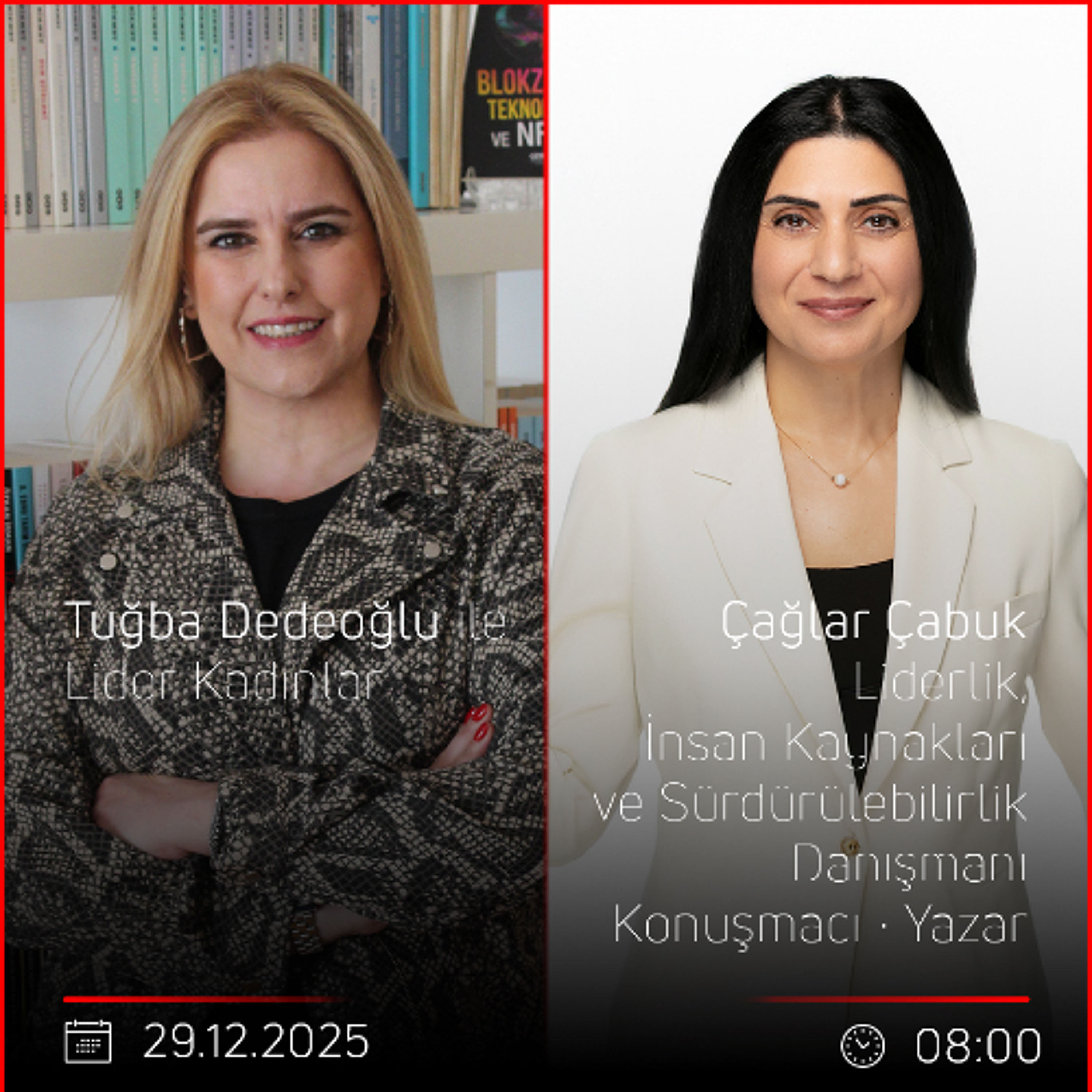 Çağlar Çabuk- Tuğba Dedeoğlu ile Lider Kadınlar