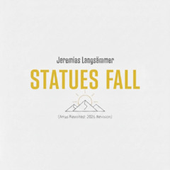 Jeremias Langsämmer - Sratues Fall