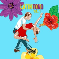 LATINTONO Vol. 1 - DJ JOSE CABREJOS
