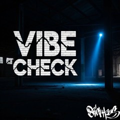 Vibe Check