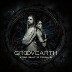 Rituals from the Ellusion #1 - Groovearth