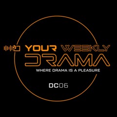 Your Weekly Drama - DC06