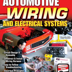 [View] EPUB 📗 Automotive Wiring and Electrical Systems (Workbench Series) by  Tony C