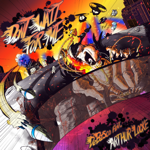 Don't Wait For Me (feat. Arthur Locke)