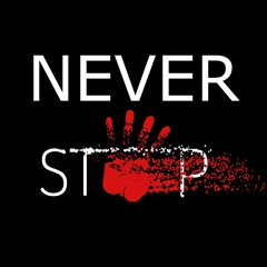 Never Stop
