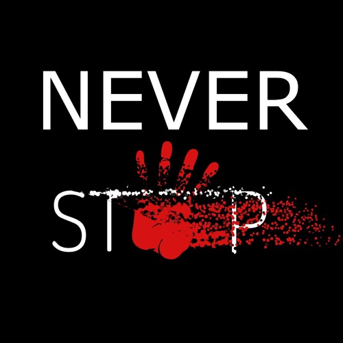 Never Stop