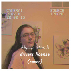 Olivia Rodrigo - drivers license (cover) by Alyssa Storch
