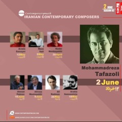Mohammadreza Tafazoli | Iranian Contemporary Composers Ep06
