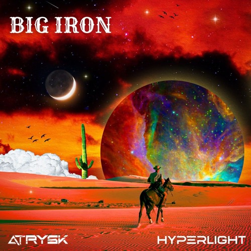 Hyperlight x AtRysk - Big Iron