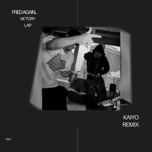 Listen to fred again.., skepta, plaqueboymax - victory lap (KAIYO
