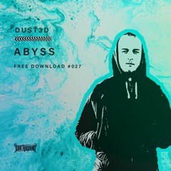 Dust3d - Abyss (Free Download)