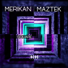 Square (feat. Maztek)