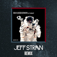 Shakedown - At Night 2025 (Jeff Straw Remix) - FREE DOWNLOAD