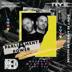 Parliament Power Ep. 28 - Rye & Red