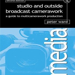 ⚡Read❤PDFStudio and Outside Broadcast Camerawork