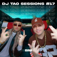 DJ Tao, BM - Turreo Sessions 17