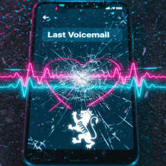 Last Voicemail [2026]