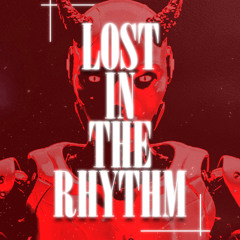 Lost In The Rhythm