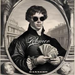 Mannero - Romeo