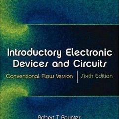 PDF_  Introductory Electronic Devices and Circuits: Conventional Flow Version, S