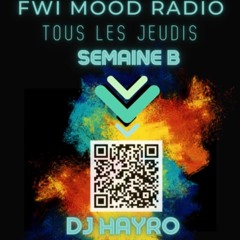 FWI MOOD RADIO Dj Hayro Volume 1 (Master)