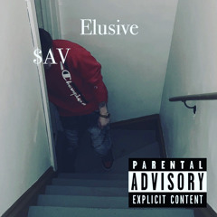 $AV - Elusive (Prod. $cripted Culture)