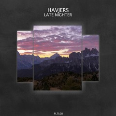 Havjers - Late Nighter