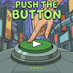 Push The Button