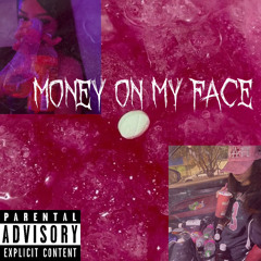 Money on my face prod by deflarebeats